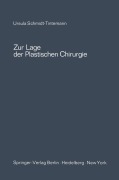 Cover-Bild zum Titel 'Zur Lage der plastischen Chirurgie' von 'Ursula Schmidt-Tintemann'