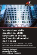 Cover-Bild zum Titel 'Valutazione delle prestazioni delle strutture in acciaio nell'ambito di analisi non lineari' von 'Masoud Mahdavi, Abbas Babaafjaei, Seyyed Reza Hosseini'