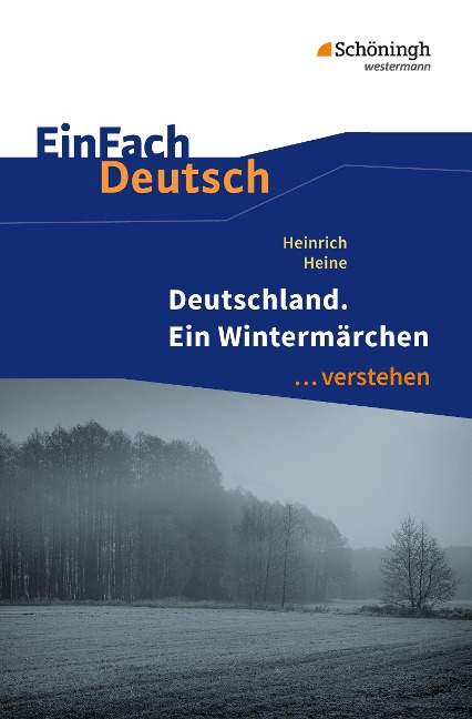 Deutschland. Ein Wintermärchen. EinFach Deutsch ...verstehen - Heinrich Heine, Gerhard Friedl