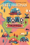 Cover-Bild zum Titel 'Road Tripped' von 'Pete Hautman'