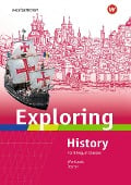 Cover-Bild zum Titel 'Exploring History SI. Workbook.' von 'Rolf J. Kröger, Barbara Nerlich, Matthias Bode, Deanna Nebert, Christa Lohmann'