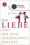 Cover-Bild zum Titel 'Die Liebe' von 'Bas Kast'