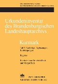 Cover-Bild zum Titel 'Urkundeninventar des Brandenburgischen Landeshauptarchivs - Kurmark' von ''