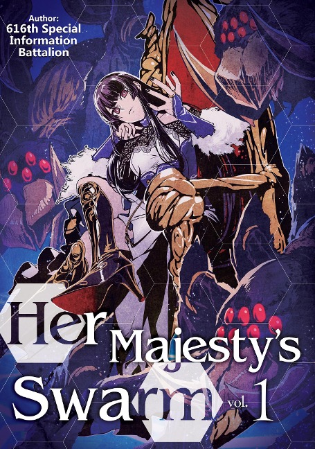 Her Majesty's Swarm: Volume 1 - Special