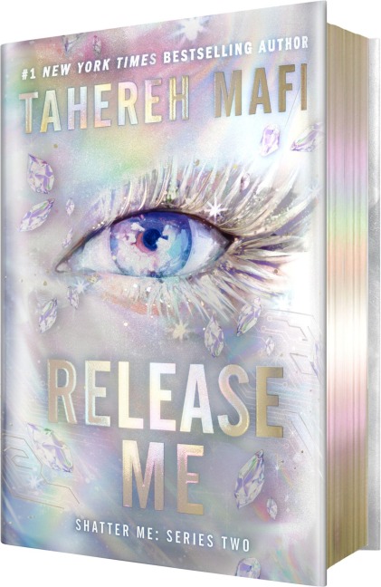 Release Me (Deluxe Limited Edition) - Tahereh Mafi