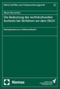 Cover-Bild zum Titel 'Die Bedeutung des rechtskulturellen Kontexts bei Verfahren vor dem IStGH' von 'Mirjam Blumenthal'