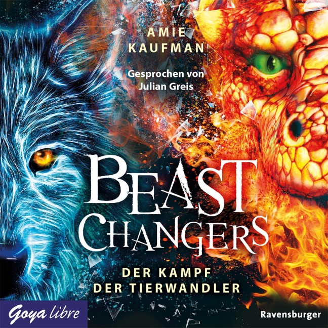 Beast Changers. Der Kampf der Tierwandler [Band 3 (Ungekürzt)] - Amie Kaufman