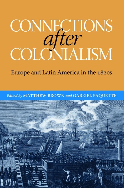 Connections After Colonialism - 