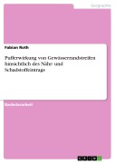 Cover-Bild zum Titel 'Pufferwirkung von Gewässerrandstreifen hinsichtlich des Nähr- und Schadstoffeintrags' von 'Fabian Roth'