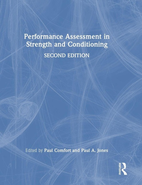 Performance Assessment in Strength and Conditioning - 