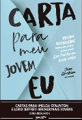 Cover-Bild zum Titel 'Cartas para Imelda Staunton e Lord Jeffrey Archer mais jovens' von 'Imelda Staunton, Lord Jeffrey Archer'