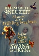 Cover-Bild zum Titel 'Mädchen, die den Frühling brachten' von 'Swana Gorysa'