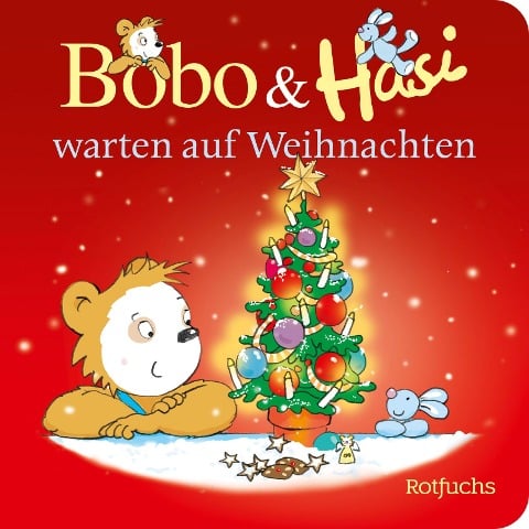 Bobo & Hasi warten auf Weihnachten - Dorothée Böhlke