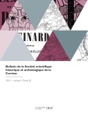 Cover-Bild zum Titel 'Bulletin de la Société Scientifique Historique Et Archéologique de la Corrèze' von 'Societe de la Correze'