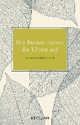 Cover-Bild zum Titel 'Die Bienen halten die Uhren auf' von ''