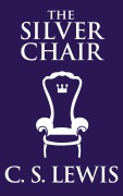 Cover-Bild zum Titel 'The Silver Chair' von 'C. S. Lewis'