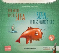 Cover-Bild zum Titel 'Der faule Fisch Sefa (Deutsch-Italienisch)' von 'Tülin Koziko¿lu'