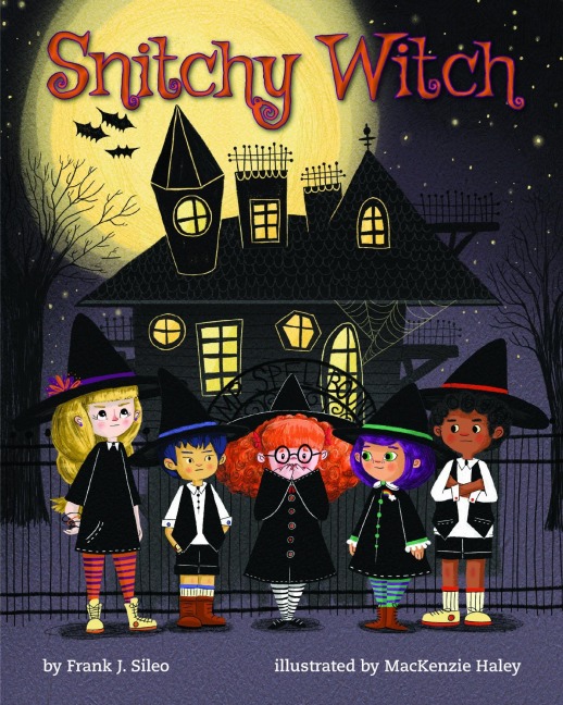 Snitchy Witch - Frank Sileo