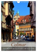 Cover-Bild zum Titel 'Colmar - Zauberhafte Stadt im Elsass (Wandkalender 2027 DIN A4 hoch), CALVENDO Monatskalender' von 'Ulrike Kröll'