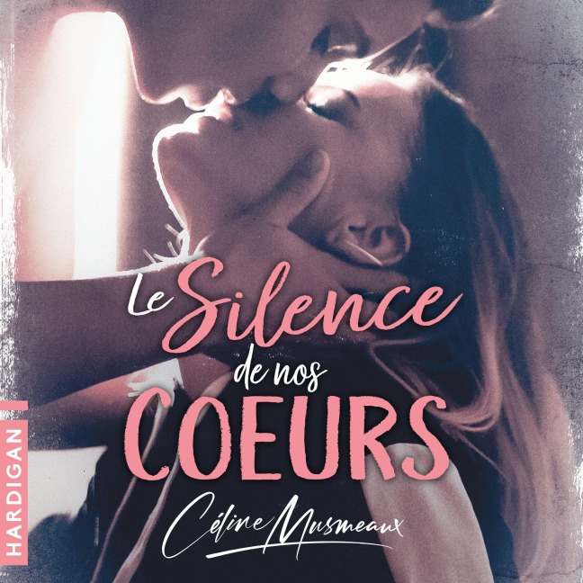 Le silence de nos coeurs - Céline Musmeaux