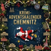 Cover-Bild zum Titel 'Der Krimi-Adventskalender Chemnitz' von 'Max Zimmermann'