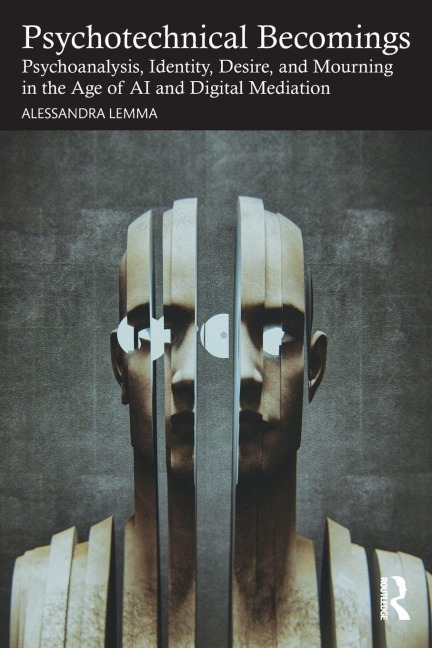 Psychotechnical Becomings - Alessandra Lemma