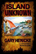 Island Unknown - Gary Henicke