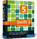 Cover-Bild zum Titel 'Swift 5' von 'Michael Kofler'