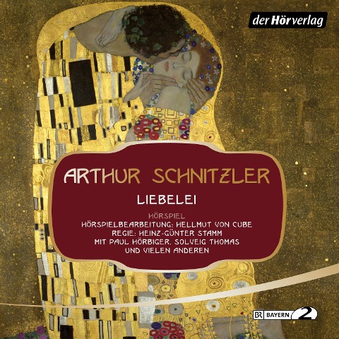 Liebelei - Arthur Schnitzler, Rolf Wilhelm