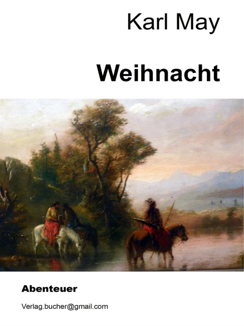 Weihnacht - Karl May