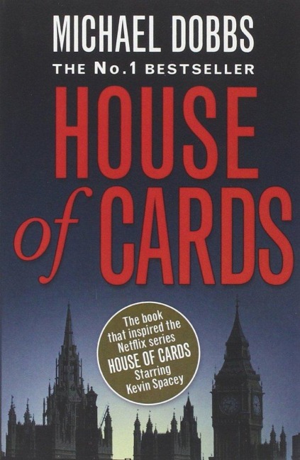 House of Cards - Michael Dobbs