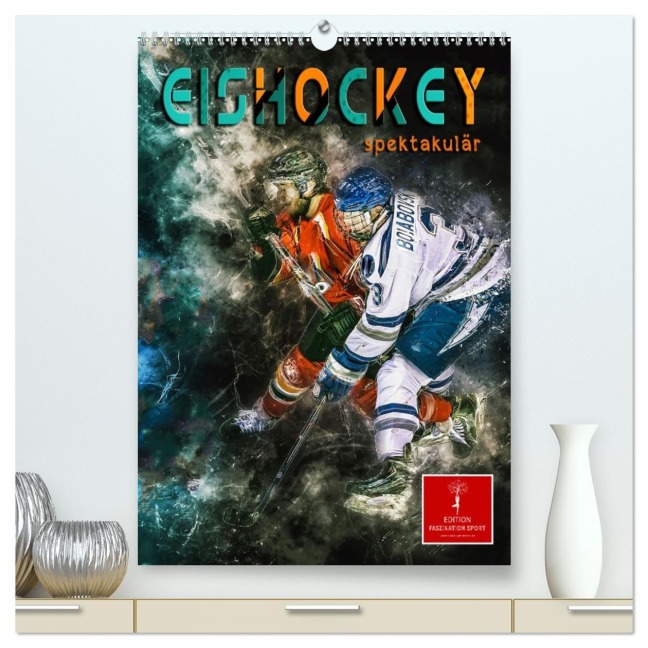 Eishockey spektakulär (hochwertiger Premium Wandkalender 2026 DIN A2 hoch), Kunstdruck in Hochglanz - Peter Roder