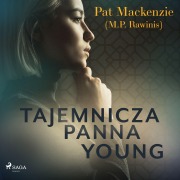 Cover-Bild zum Titel 'Tajemnicza panna Young' von 'Pat Mackenzie'