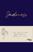 Cover-Bild zum Titel 'Sadness' von 'Emma Sonnefeldt'