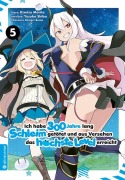 Cover-Bild zum Titel 'Ich habe 300 Jahre lang Schleim getötet und aus Versehen das höchste Level erreicht 05' von 'Kisetsu Morita, Yuskue Shiba, Benio'