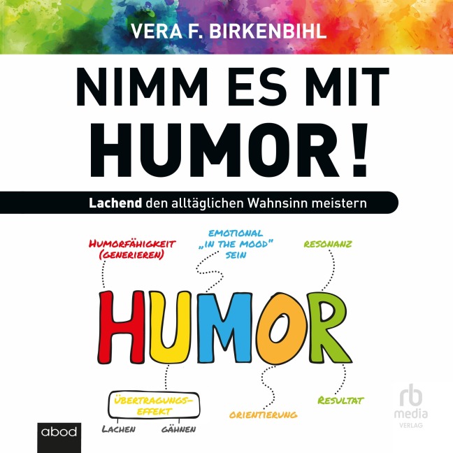 Nimm es mit Humor! - Vera F. Birkenbihl