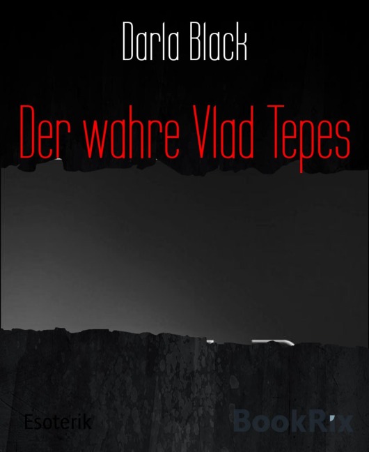 Der wahre Vlad Tepes - Darla Black