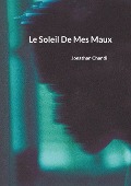 Le Soleil De Mes Maux - Jonathan Chandi