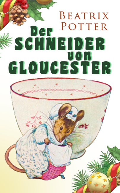 Der Schneider von Gloucester - Beatrix Potter