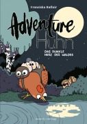 Cover-Bild zum Titel 'Adventure Huhn' von 'Franziska Ruflair'