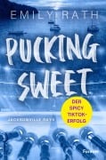 Cover-Bild zum Titel 'Pucking Sweet' von 'Emily Rath'