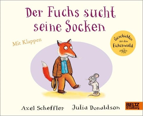 Der Fuchs sucht seine Socken - Axel Scheffler, Julia Donaldson