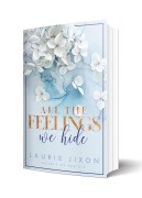 Cover-Bild zum Titel 'All the Feelings We Hide - Hearts of Paris' von 'Laurie Jixon'