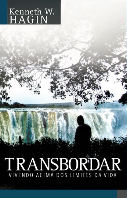 Transbordar - Kenneth W. Hagin