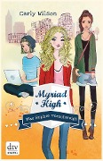 Myriad High - Was Sophie verschweigt - Carly Wilson