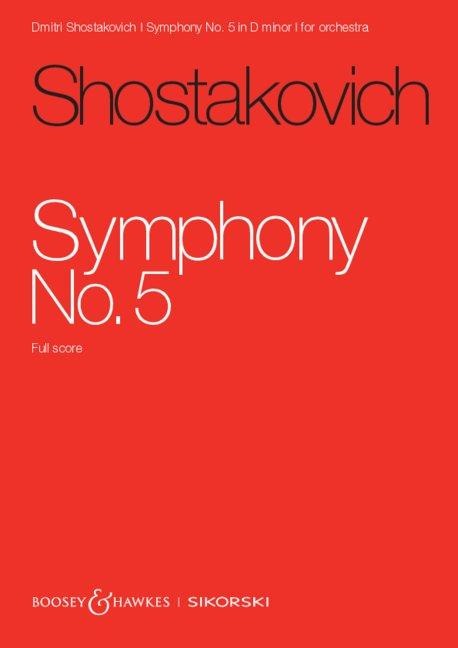 Sinfonie Nr. 5 - Dmitrij Schostakowitsch