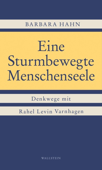 Eine Sturmbewegte Menschenseele - Barbara Hahn