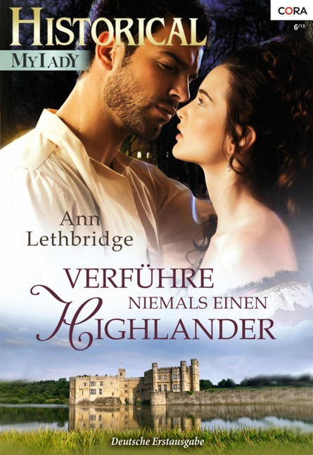 Verführe niemals einen Highlander - Ann Lethbridge