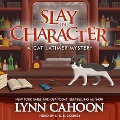 Cover-Bild zum Titel 'Slay in Character Lib/E' von 'Lynn Cahoon'