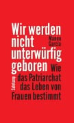 Cover-Bild zum Titel 'Wir werden nicht unterwürfig geboren' von 'Manon Garcia'